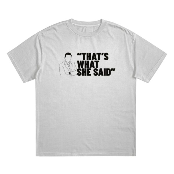 The Office/That´s what she said