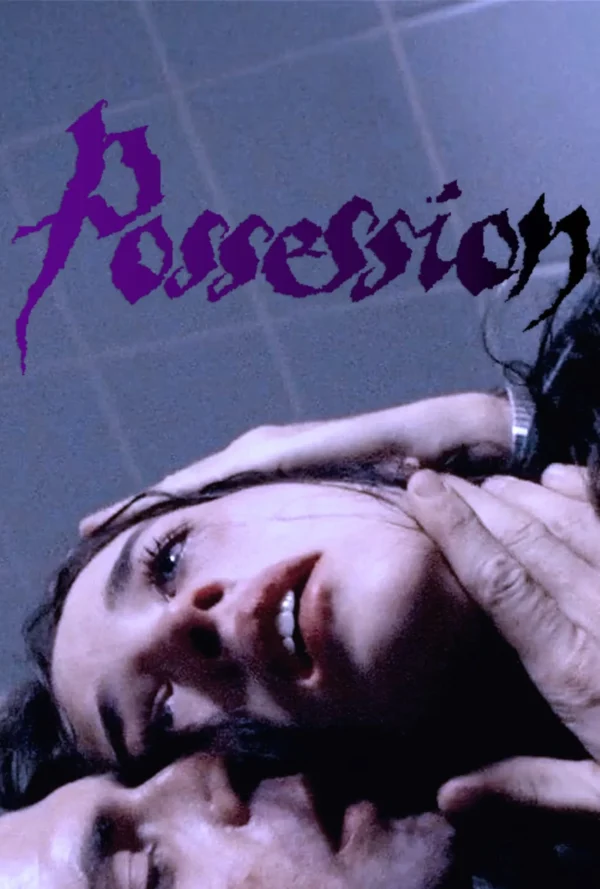 POSSESSION Poster: Possession