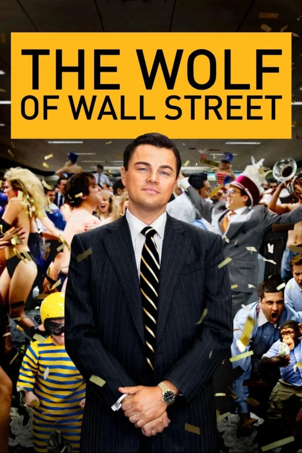THE WOLF OF WALL STREET Poster: the wolf of wall street