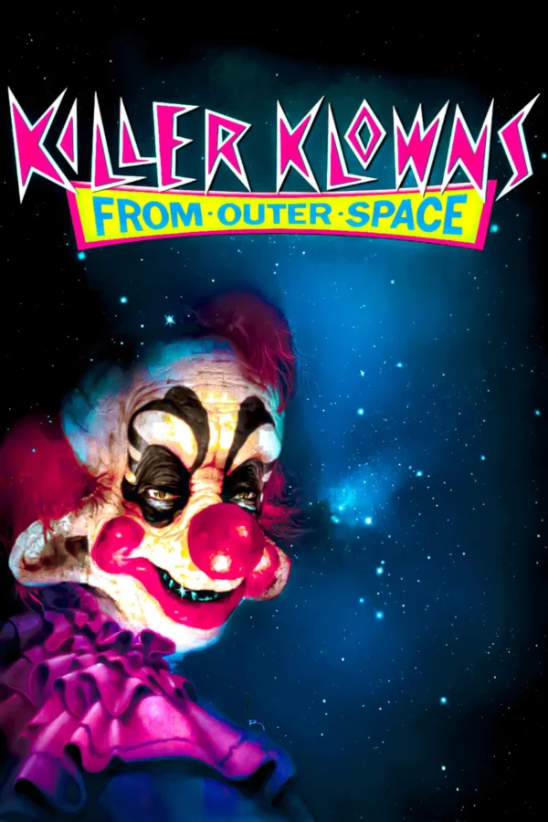 Poster: Killer Klowns From Outer Space